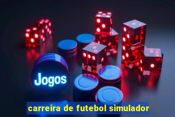 carreira de futebol simulador